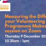 VCTH Training - Measuring the Difference your Volunteering Programme Makes - FREE session on Zoom