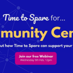 Wednesday Webinar: Time to Spare for Community Centres