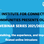 ICC Webinar: Cyberstalking and the impact of fixated online intrusions