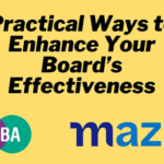 Practical Ways to Enhance Your Board’s Effectiveness