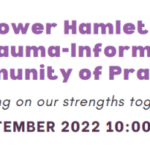 Tower Hamlets Trauma-Informed Community of Practice
