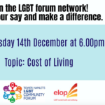 Tower Hamlets LGBT+ Community Forum Meeting: Cost of Living
