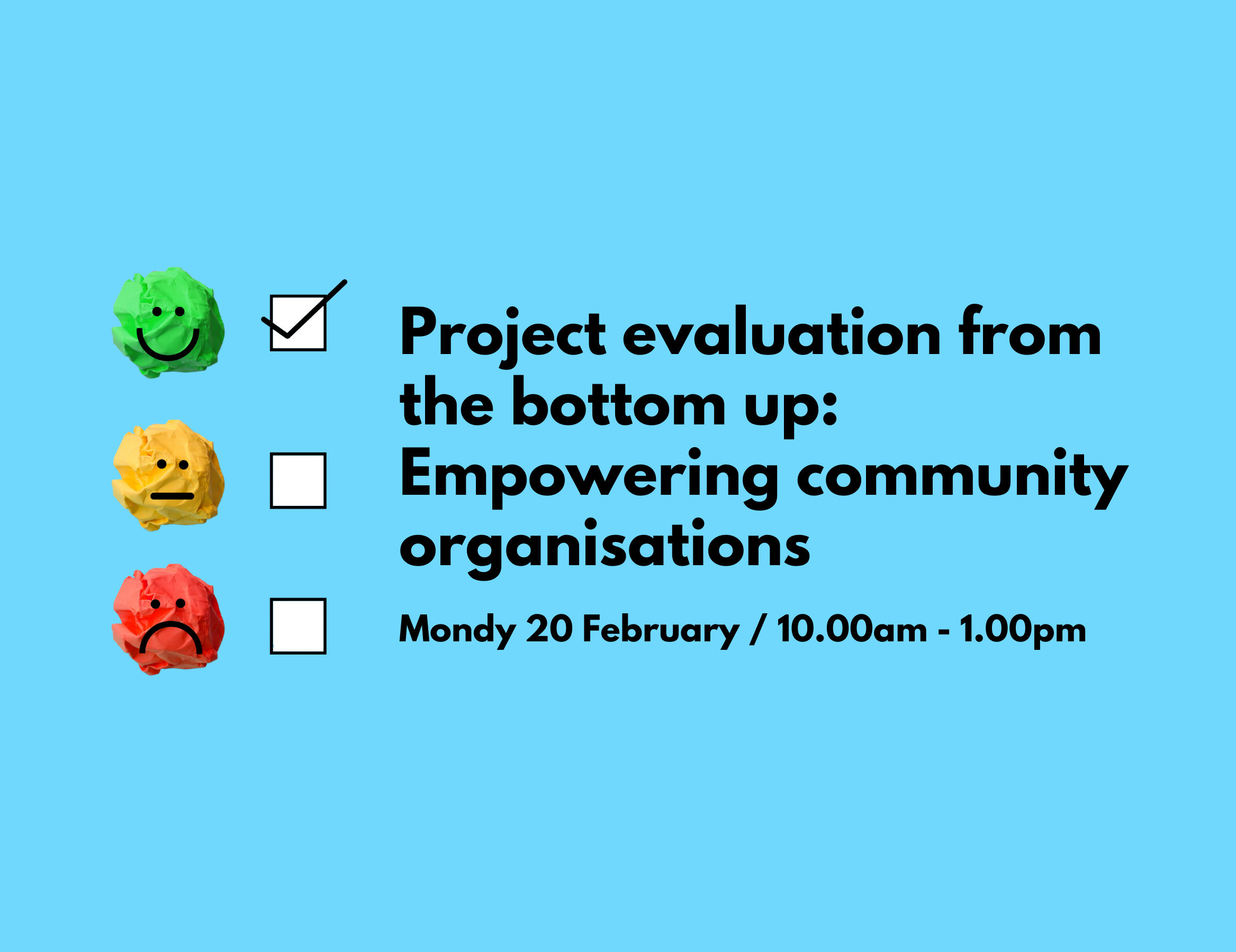 Project evaluation from the bottom up: Empowering community organisations