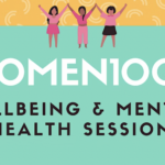 Women 100 Wellbeing & Mental Health Session