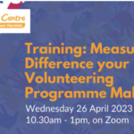 FREE* Training: Measuring the Difference your Volunteering Programme Makes