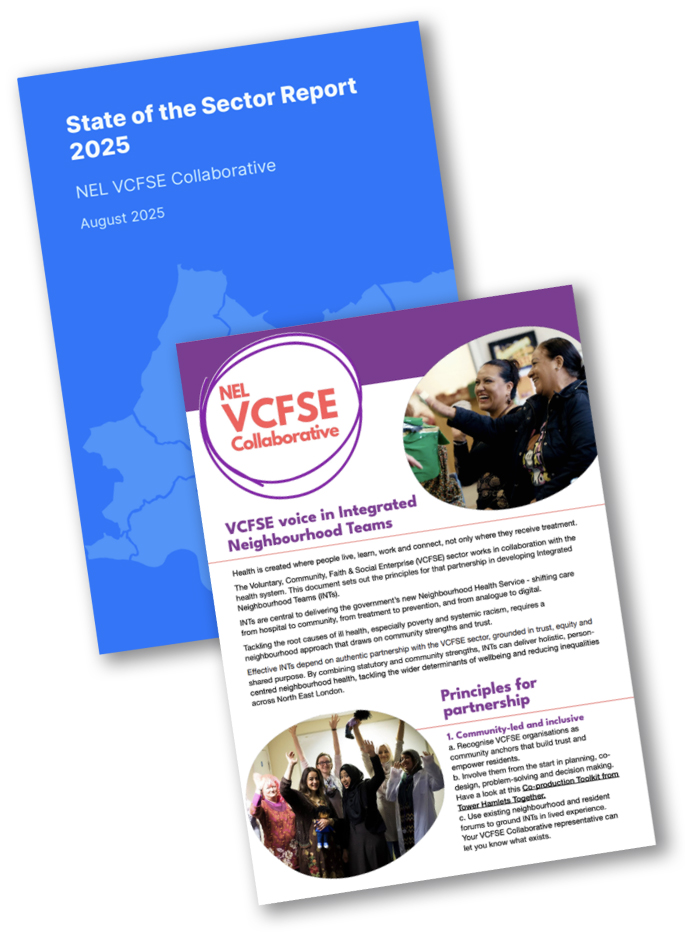 Screen shot of the cover page from the North East London VCSFE Collaborative State of the Sector report from August 2025 overlapped by a screen shot of the front page of the document "VCSFE voice in Integrated Neighbourhood Teams".